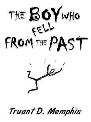 cover image of The Boy Who Fell From the Past